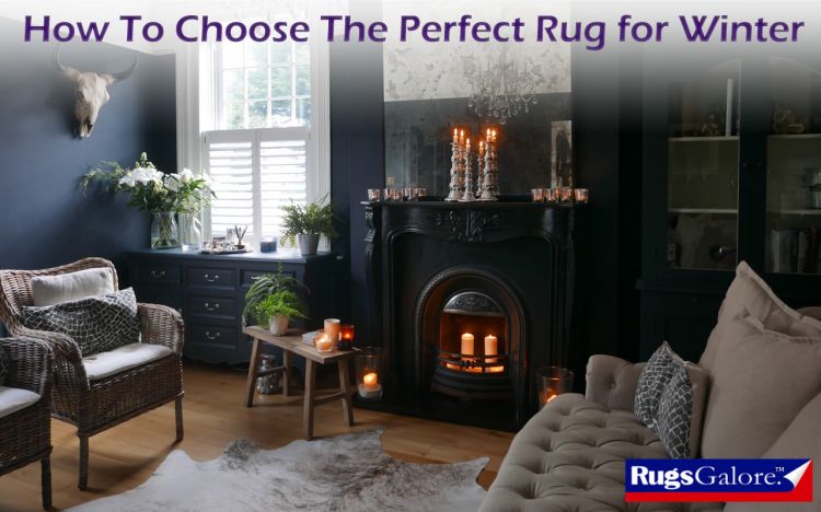 How To Choose The Perfect Rug for Winter