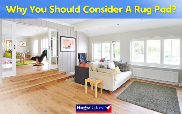 Why You Should Consider A Rug Pad or Non-Slip Underlay