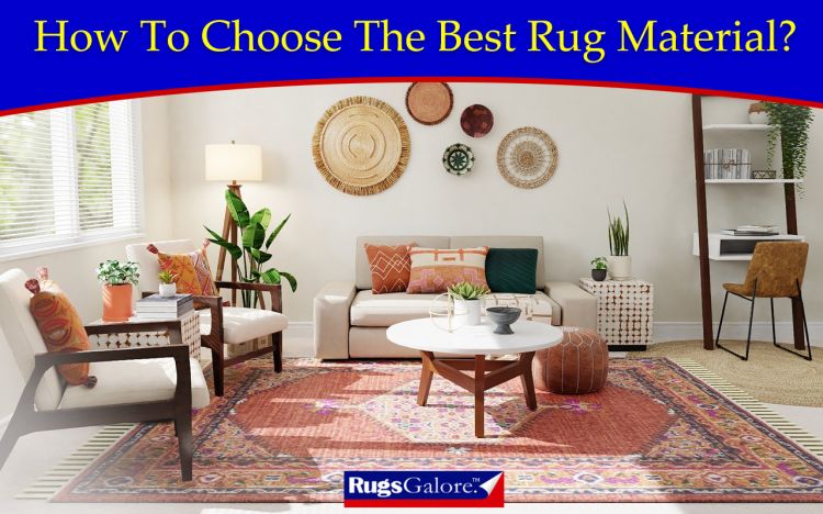 How To Choose The Best Rug Material